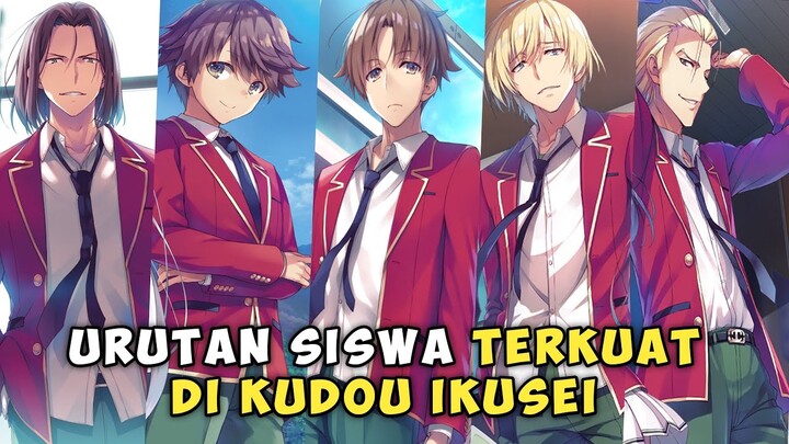 10 Urutan Murid Terkuat di Kudou Ikusei - Classroom of the Elite