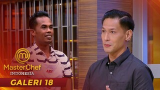 MASTERCHEF INDONESIA - HIDANGAN LORD ADI DAPAT PUJIAN DARI CHEF JUNA | Galeri 18