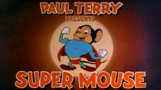 Mighty Mouse 1943 S02E03 Super Mouse "He Dood it Again"