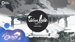 Tướng Quân (DinhLong Remix) - Nhật Phong | Nhạc Remix 8D gây nghiện nhất 2019