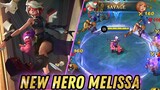 New Hero Melissa - Mobile Legends Bang Bang