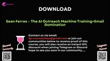 [COURSES2DAY.ORG] Sean Ferres – The AI Outreach Machine Training+Email Domination