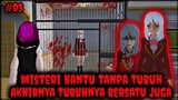 Misteri Hantu Tanpa Tubuh Part 3 - Sakura School Simulator