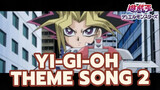 Yu-Gi-Oh Theme Song 2