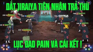 HUYỀN THOẠI NHẪN GIẢ - DẮT TIÊN NHÂN HÁO SẮC JIRAIYA ĐI TRẢ THÙ 6 PAIN LỤC ĐẠO...VÀ ĐÂY LÀ CÁI KẾT..