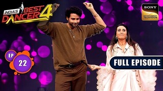 India’s Best Dancer Season 4 Episode 22 | India’s Best Dancer Tv Show | Indian Dance Tv Show