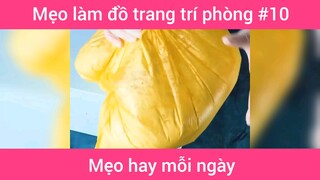 Mẹo làm đồ trang trí phòng p10