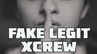 FAKE LEGIT BY XCREW (Prod. by MrBeats)