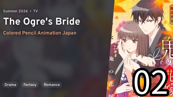 EP 02 The Ogre's Bride | Oni no Hanayome