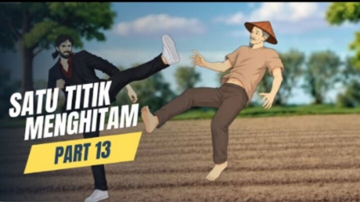 SATU TITIK MENGHITAN PART13 - Drama Animasi