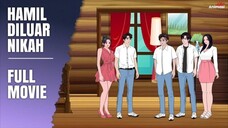 HAMIL DILUAR NIKAH FULL MOVIE - Animasi Sekolah