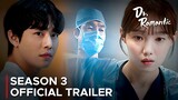 Dr. Romantic Season 3 Official Trailer | Lee Sung Kyung | Ahn Hyo Seop {ENG SUB}