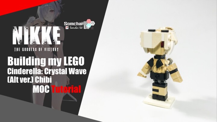 LEGO THE GODDESS OF VICTORY: NIKKE Cinderella: Crystal Wave (Alt ver.) MOC Tutorial | Somchai Ud