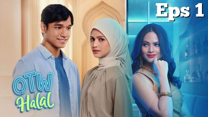 OTW Halal Episode 1 - Pertemuan yang Tidak Terduga