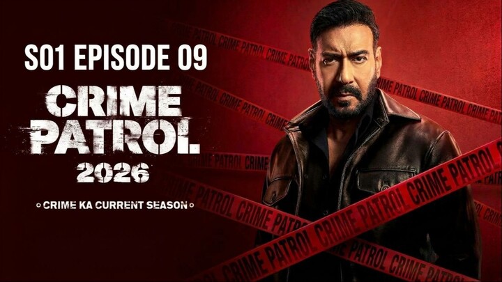 Crime_Patrol_2026_S01_Ep_09_Hindi_Series