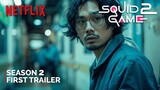 Squid Game Season 2 - FIRST TRAILER (2024) | NETFLIX | squid game season 2 trailer (HD)