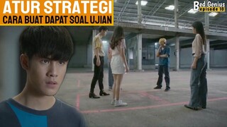 BAD GENIUS PART 10 | MENCARI CELAH DEMI MENDAPATKAN SOAL UJIAN