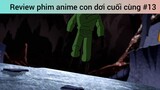 Review phim anime con dơi cuối cùng p13