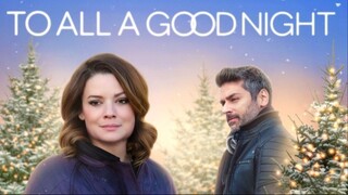 To All a Good Night - Subtitle Indonesia (2023)
