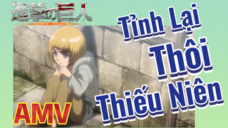 [Đại Chiến Titan] AMV | Tỉnh Lại Thôi Thiếu Niên