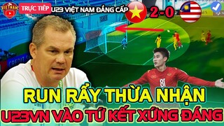 Thua 2-0, HLV Malaysia Run Rẩy Thừa Nhận: U23 Việt Nam Vào Tứ Kết Xứng Đáng