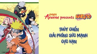 Naruto Tập 173 - Thủy Chiến. Giải Phóng Sức Mạnh Cực Hạn