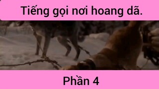 Tiếng gọi nơi hoang dã #4