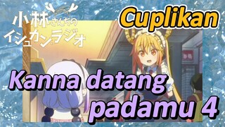 [Miss Kobayashi's Dragon Maid] Cuplikan | Kanna datang padamu 4