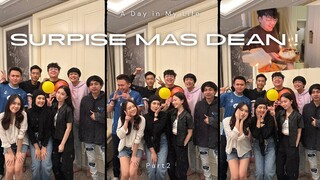 VLOG #35: HAPPY BIRTHDAY MAS DEAN!!🥳 🎉 FULL SQUAD! (PART 2)