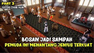 BOSAN JADI SAMPAH, PEMUDA INI MENANTANG JENIUS TERKUAT - PEERLESS BATTLE SPIRIT PART 3