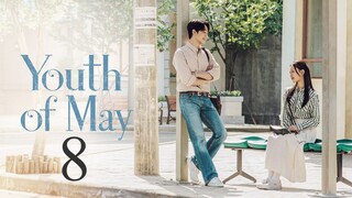 Youth of May - Ep.8