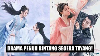 Drama Dilraba Dilmurat dan Yang Zi Ungkap Tanggal Tayang, Disusul Drama Zhao Liying dan Zhao Lusi 🎥