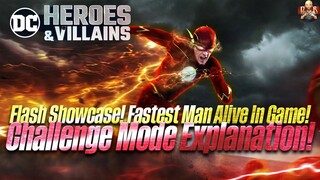 [DC Heroes & Villains] - Flash Showcase & Challenge mode explanation! Flash is CRAZY GOOD!