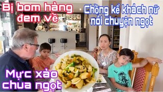 Mực xào chua ngọt/bị khách Pháp bỏ đơn hàng đem về vì lý do này/Cuộc sống pháp/người việt ở pháp