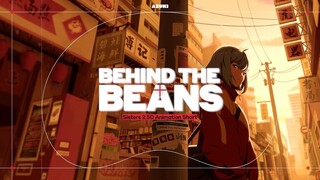 Behind The Beans // Sisters 2.5D Animation