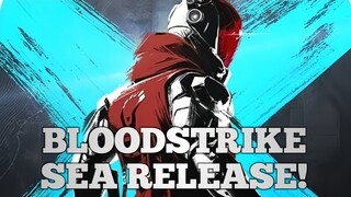 BLOODSTRIKE SEA RELEASE! 😈