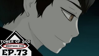 Tower of God Dub: Ep. 73 - Chosen One