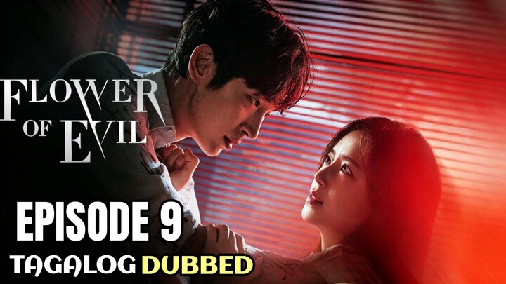 Flower Of Evil Episode 9 Tagalog Dubbed