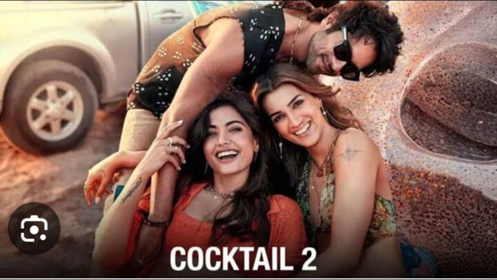 Cocktail 2 Full Movie 2026
