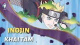 BORUTO | INOJIN KHAI TÂM, CHA TRUYỀN CON NỐI