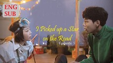 I Picked up a Star on the Road E5 | English Subtitle | RomCom | Korean Drama