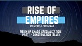 Reign of Chaos Specialization Part 1 - Construction (Blue) - Rise of Empires Ice & Fire/Fire & War