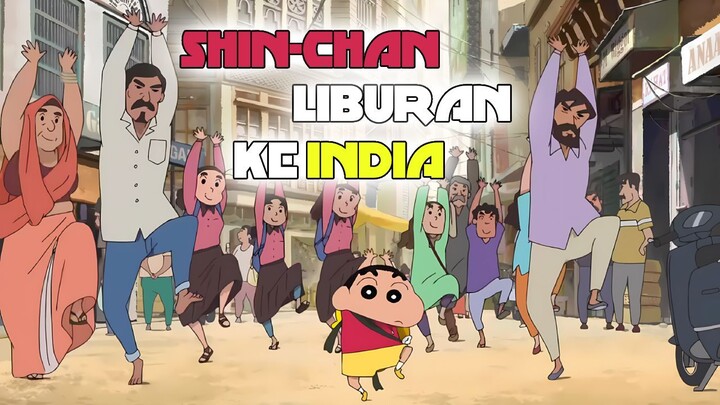 Shin-chan lagi liburan ke india