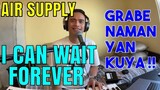 I CAN WAIT FOREVER - Air Supply (Cover by Bryan Magsayo - Online Request)