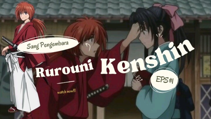 Revew film anime judul "Rurouni Kenshin"