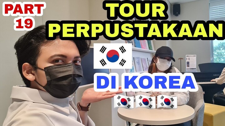 TOUR PERPUSTAKAAN DI KAMPUS KOREA 🇰🇷 | KEREN DAN CANGGIH BANGET