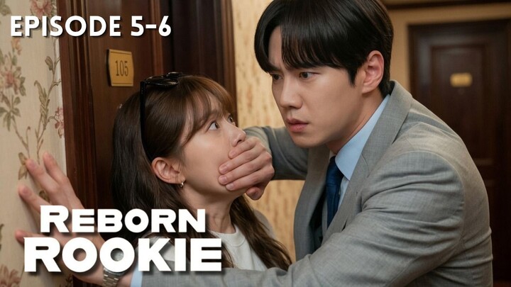 Reborn Rookie Episode 5-6 Subtitle Bahasa Indonesia