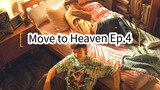 Move to Heaven Ep.4 (Korean Drama 2021)