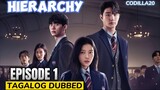 Hierarchy Season 1 Episode 1 Tagalog Dubbed HD 2024