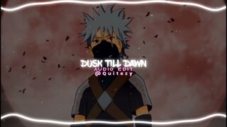 dusk till dawn - zayn ft. sia [edit audio]